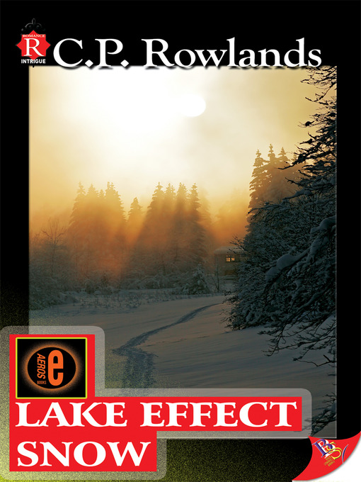 Title details for Lake Effect Snow by C. P. Rowlands - Available